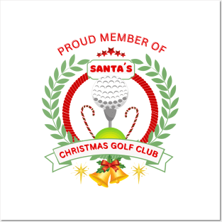 Christmas gift ideas, Proud Member of Santa¨s Christmas Golf Club. Posters and Art